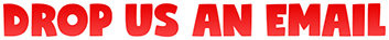 drop us an email